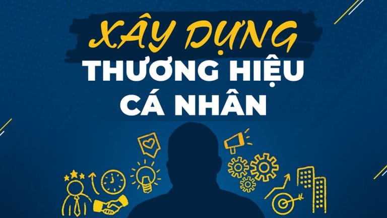 Xây dựng thương hiệu cá nhân nâng cao
